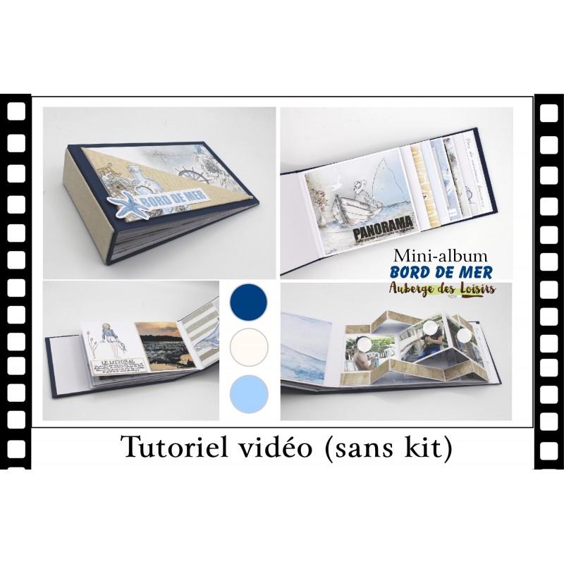 Tutoriel vidéo - Mini-album Bord de mer